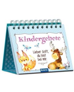 Kindergebete 'Lieber Gott, du bist bei mir'