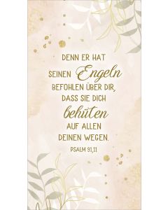 Metallschild 'Denn er hat seinen Engeln befohlen über dir, dass sie dich behüten auf allen deinen Wegen. Psalm 91,11'