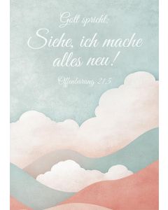 Poster A3 'Gott spricht: Siehe, ich mache alles neu!        Offenbarung 21,5'