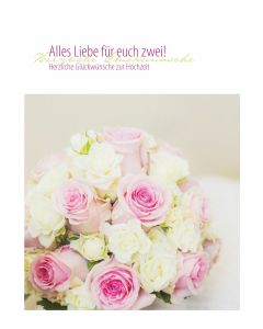 Faltkarte 'Alles Liebe für euch zwei - Herzliche Glückwünsche zur Hochzeit'