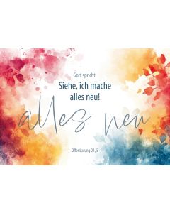 Poster A3 'Gott spricht: Siehe, ich mache alles             neu. Offenbarung 21,5'