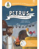 Petrus und seine Geschichte mit Gott