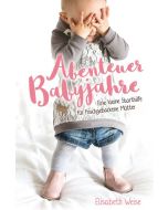 Abenteuer Babyjahre