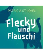 Flecky und Flauschi (CD)